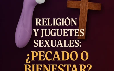 Religión y juguetes sexuales: ¿Pecado o bienestar?